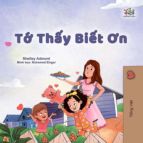 T¿ Th¿y Bi¿t On (Vietnamese Bedtime Collection) / Vietnamese Bedtime Collection, Shelley Admont, Kidkiddos Books