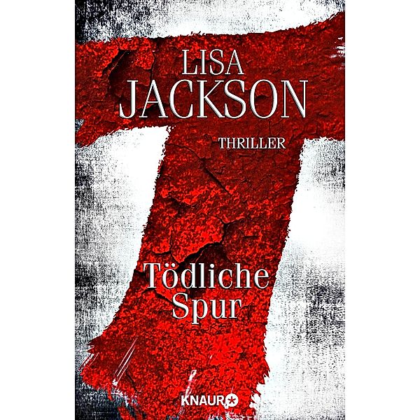 T - Tödliche Spur, Lisa Jackson