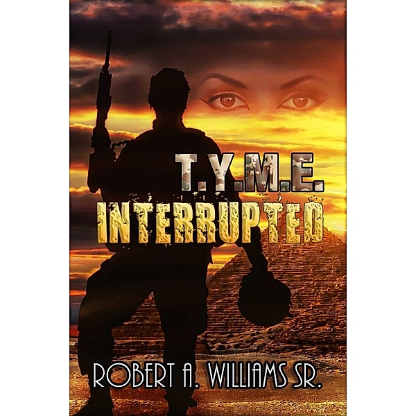 T.Y.M.E. Interrupted, Robert A. Williams Sr.