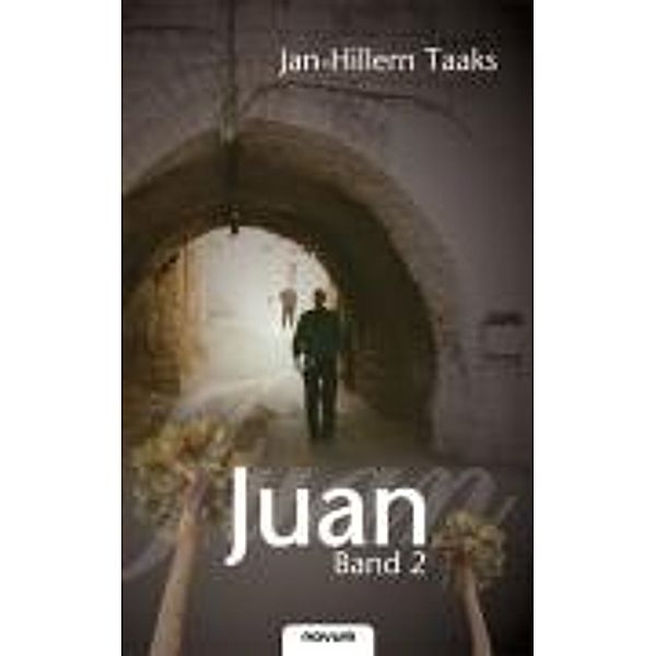 Taaks, J: Juan - Band 2, Jan-Hillern Taaks