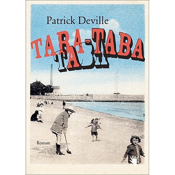 Taba-Taba, Patrick Deville