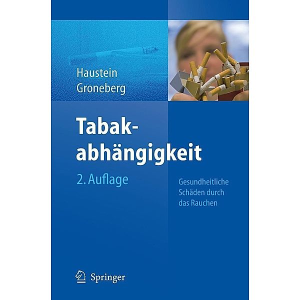 Tabakabhängigkeit, Knut-Olaf Haustein, David Groneberg
