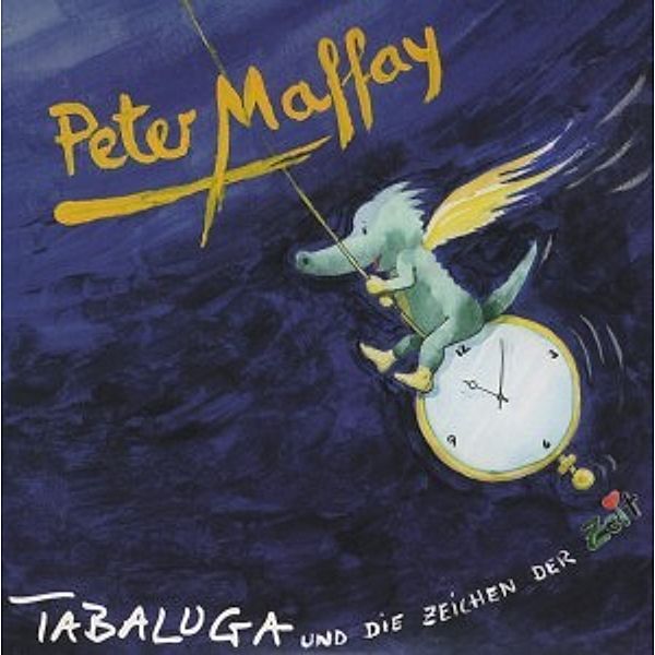 Tabaluga und die Zeichen der Zeit (Buch mit CD), Peter Maffay