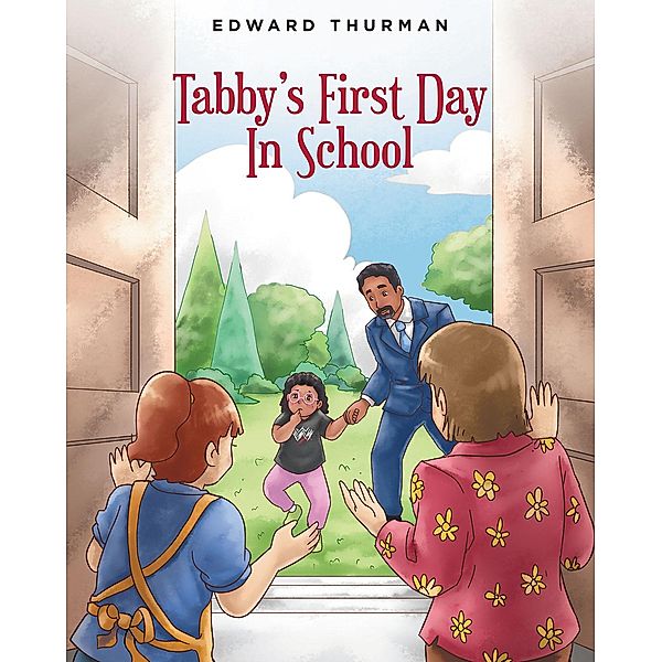 Tabby's First Day In School, Edward Thurman