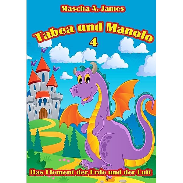 Tabea und Manolo 4, Mascha A. James