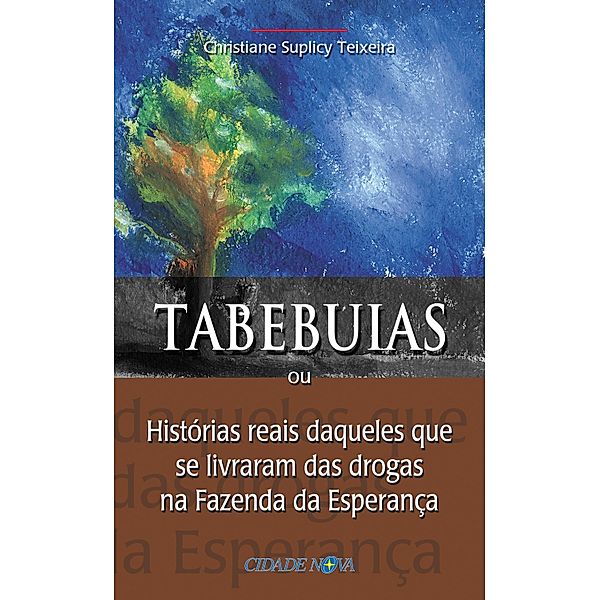 Tabebuias, Christiane Suplicy Teixeira