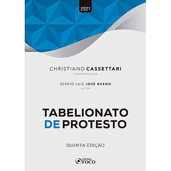 Tabelionato de protesto / Cartórios, Sérgio Luiz José Bueno