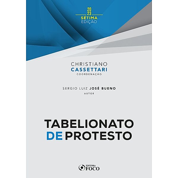 Tabelionato de Protesto / Cartórios, Christiano Cassettari, Sergio Luiz José Bueno