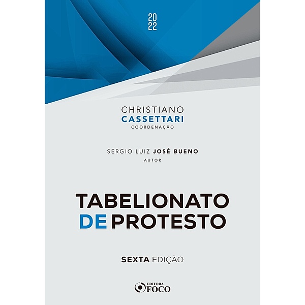 Tabelionato de protesto / Coleção Cartórios, Sergio Luiz José Bueno