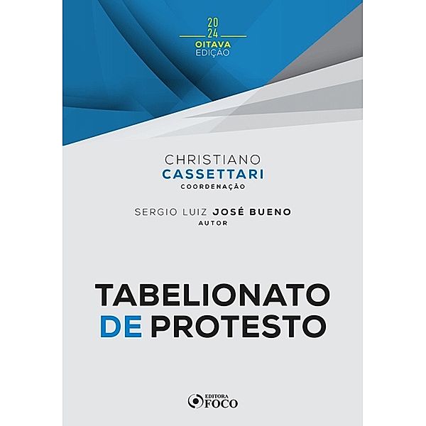 Tabelionato de Protesto / Coleção Cartórios, Christiano Cassettari, Sérgio Luiz José Bueno