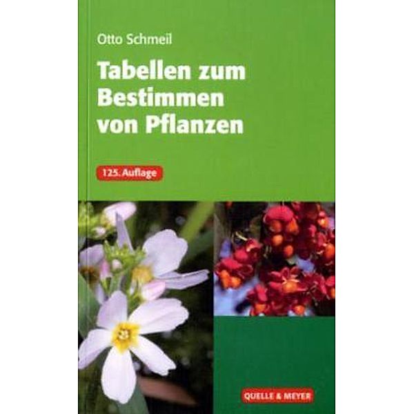 Tabellen zum Bestimmen von Pflanzen, Otto Schmeil