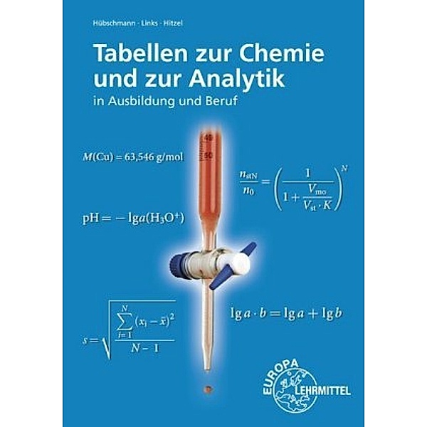 Tabellen zur Chemie und zur Analytik, Ulrich Hübschmann, Erwin Links, Erich Hitzel