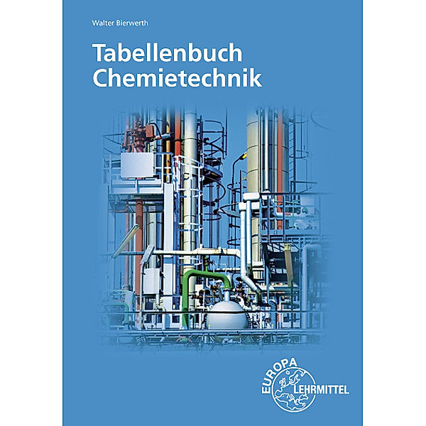 Tabellenbuch Chemietechnik, Walter Bierwerth