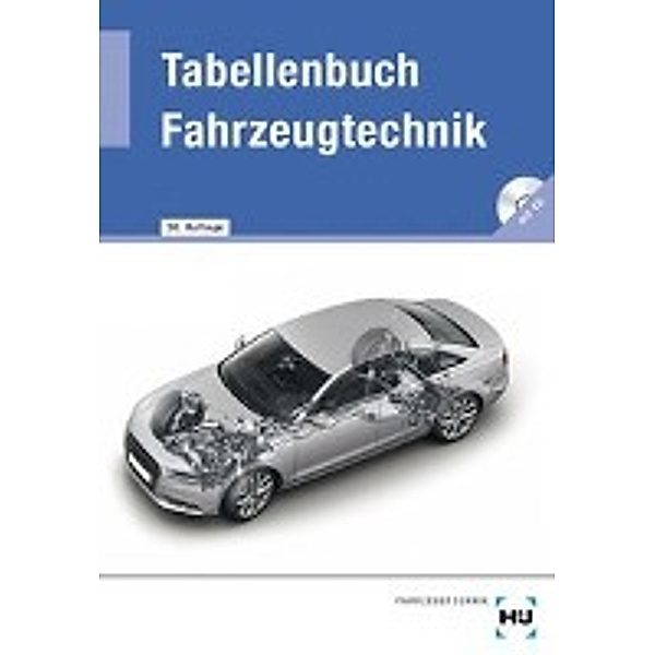 Tabellenbuch Fahrzeugtechnik, m. Formelsammlung Fahrzeugtechnik, Helmut Elbl, Werner Föll, Wilhelm Schüler