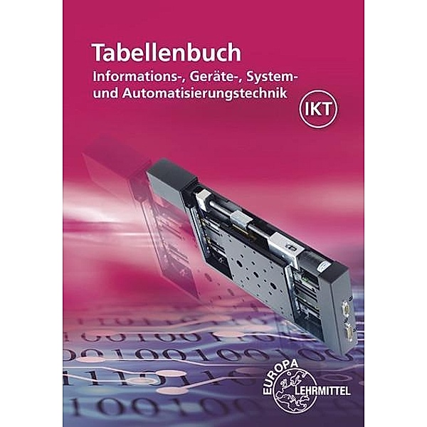 Tabellenbuch Informations-, Geräte-, System- und Automatisierungstechnik, Monika Burgmaier, Ulrich G. P. Freyer, Oliver Gomber