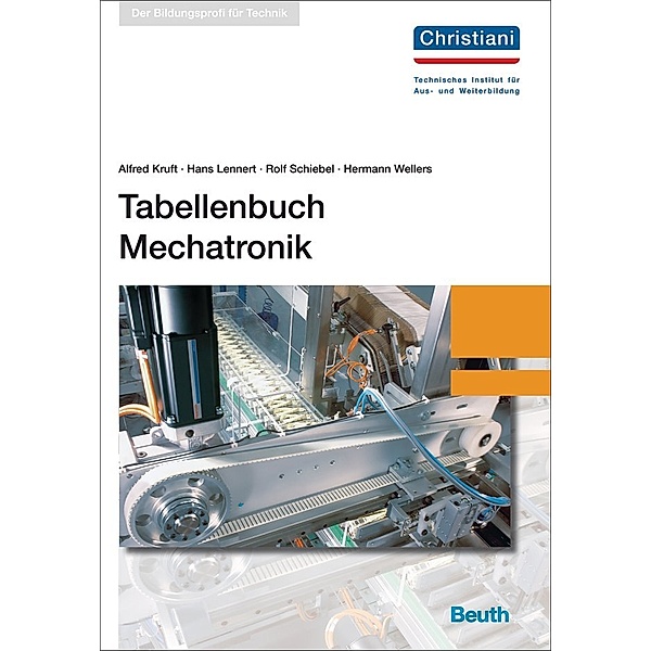 Tabellenbuch Mechatronik, Alfred Kruft, Hans Lennert, Rolf Schiebel, Hermann Wellers