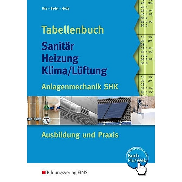 Tabellenbuch Sanitär, Heizung, Klima/Lüftung, Claus Ihle, Rolf Bader, Manfred Golla
