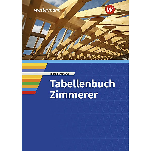 Tabellenbuch Zimmerer, Walter Bläsi