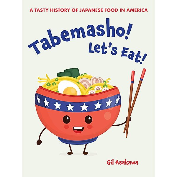 Tabemasho! Let's Eat!, Gil Asakawa