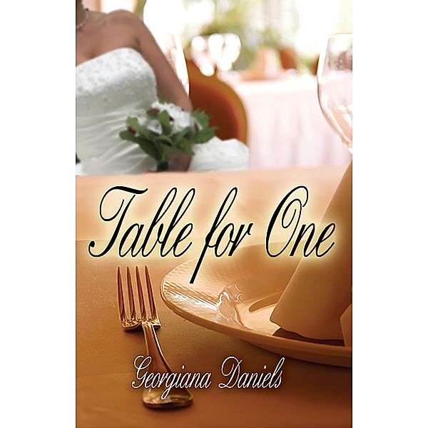 Table for One, Georgiana Daniels