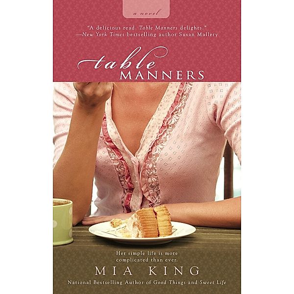 Table Manners, Mia King