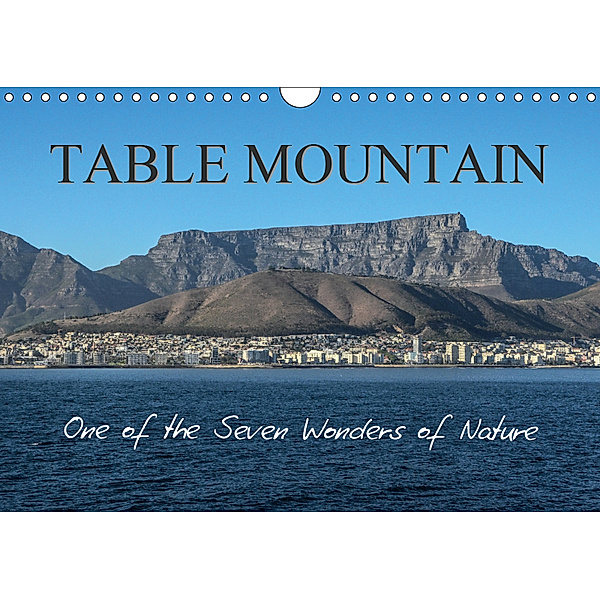 Table Mountain One of the Seven Wonders of Nature (Wall Calendar 2019 DIN A4 Landscape), Sharon Poole