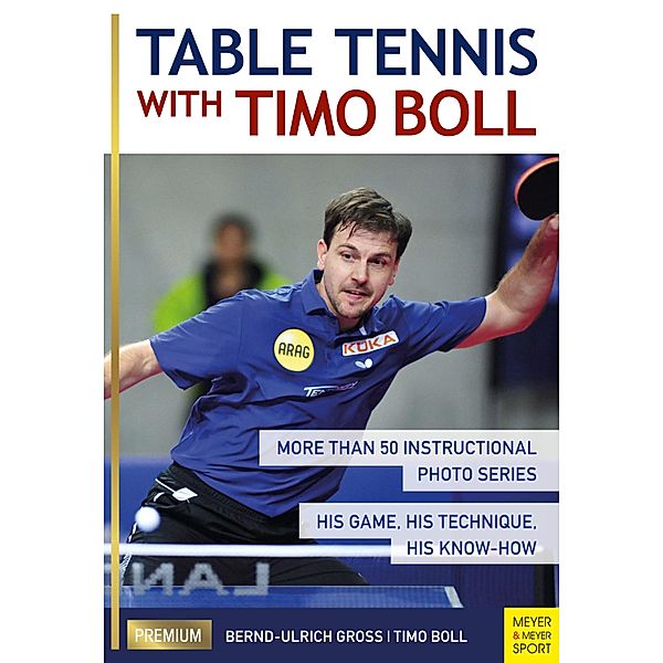 Table Tennis with Timo Boll, Bernd-Ulrich Gross, Timo Boll