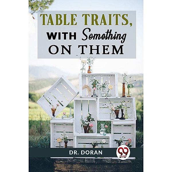 Table Traits, With Something On Them, Doran