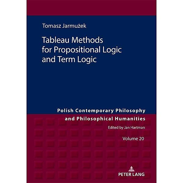 Tableau Methods for Propositional Logic and Term Logic, Jarmuzek Tomasz Jarmuzek