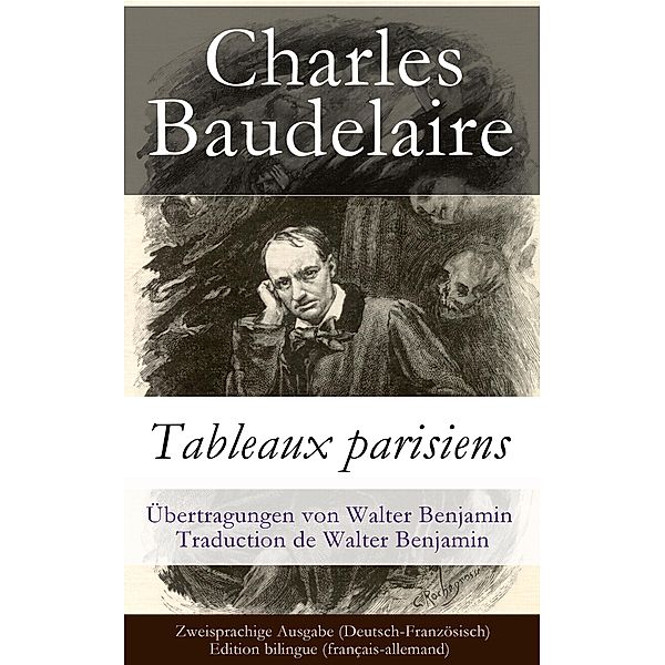 Tableaux parisiens / Zweisprachige Ausgabe (Deutsch-Französisch), Charles Baudelaire