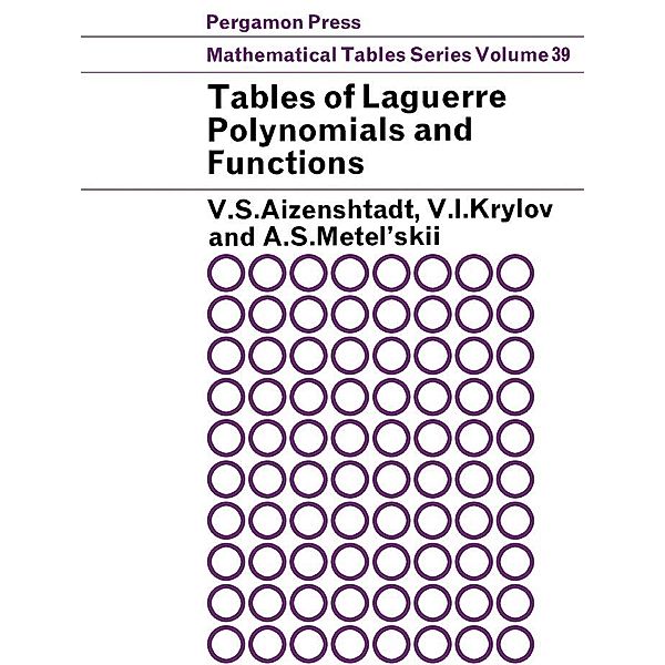 Tables of Laguerre Polynomials and Functions, V. S. Aizenshtadt, V. I. Krylov, A. S. Metel'skii