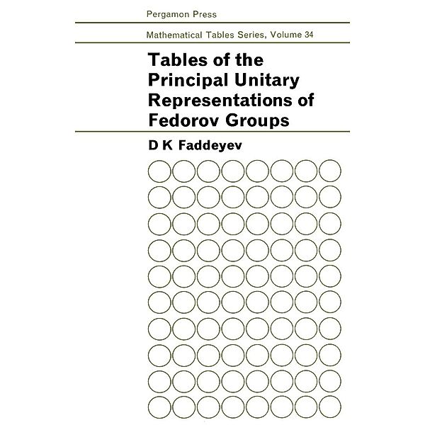 Tables of the Principal Unitary Representations of Fedorov Groups, D. K. Faddeyev
