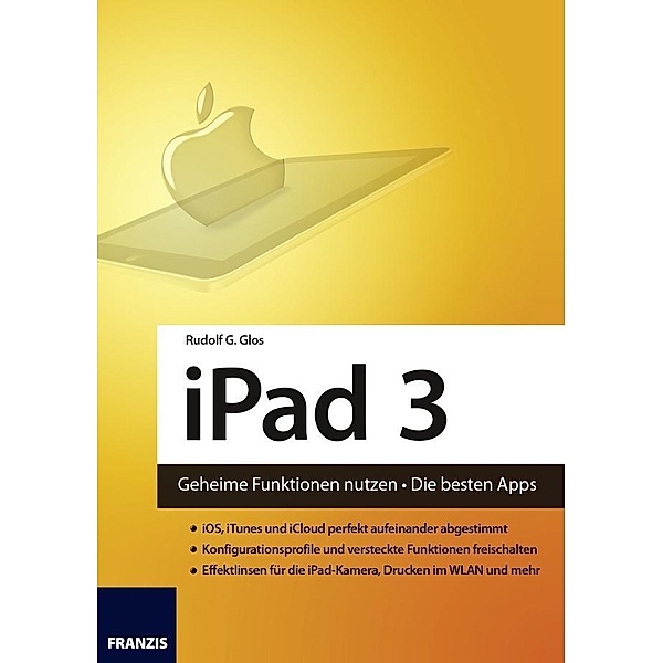 Tablet: iPad 3, Rudolf G. Glos