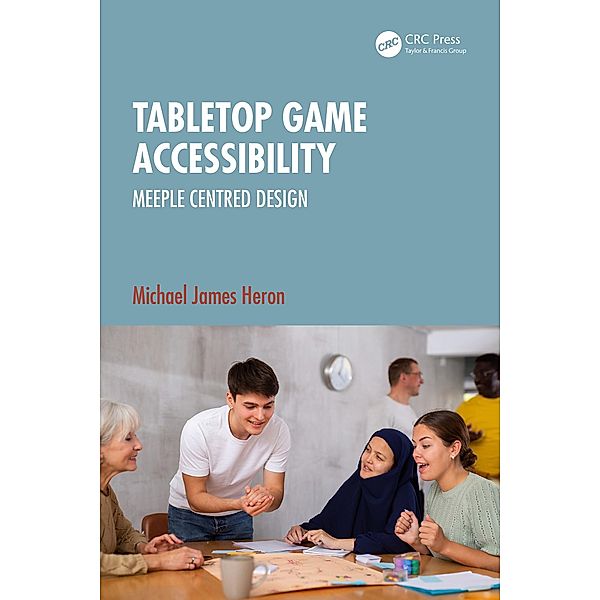 Tabletop Game Accessibility, Michael James Heron