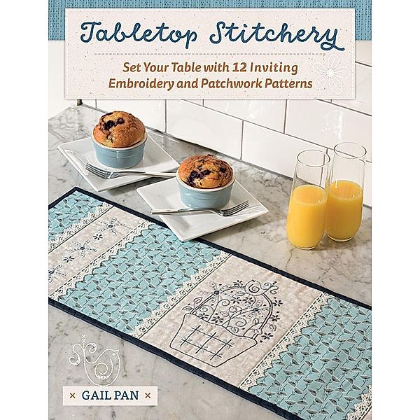 Tabletop Stitchery / Martingale, Gail Pan