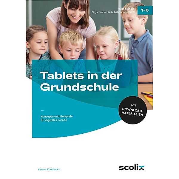 Tablets in der Grundschule, Verena Knoblauch