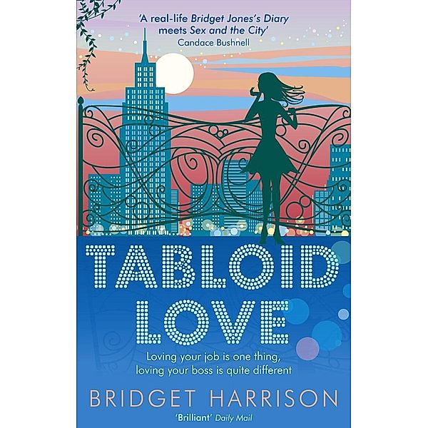 Tabloid Love, Bridget Harrison