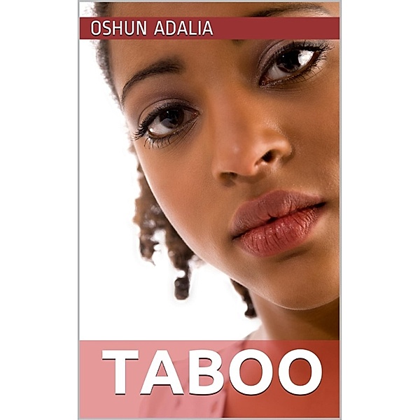 Taboo, Oshun Adaila