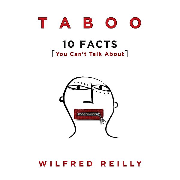 Taboo, Wilfred Reilly