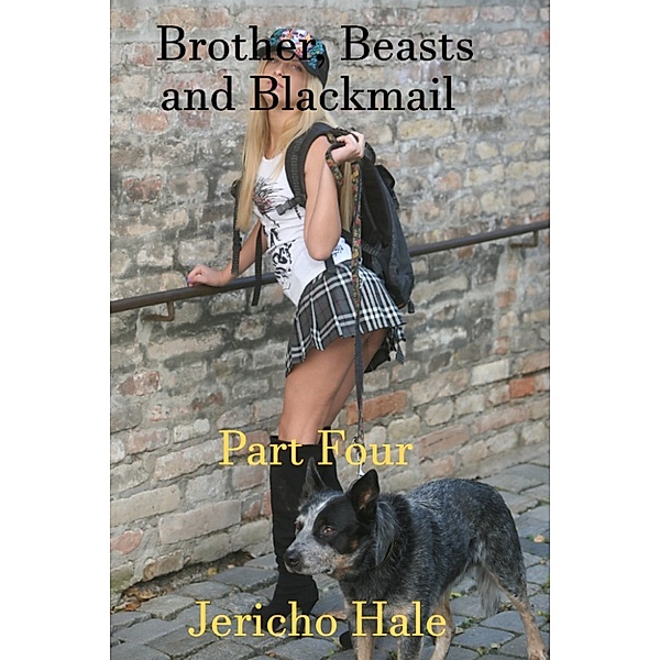 Taboo: Brother, Beasts, and Blackmail Part Four, Jericho Hale