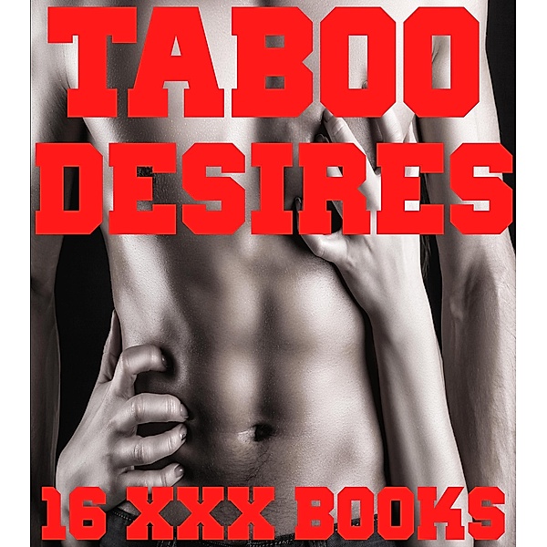 Taboo Desires 16 XXX Books, Laura Miller