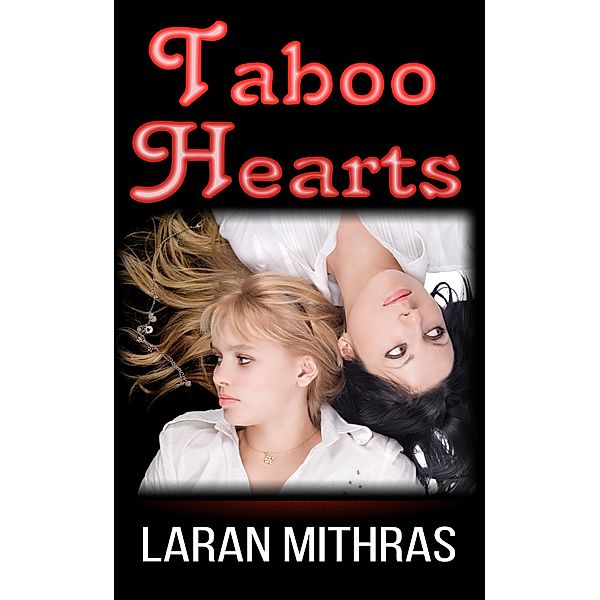 Taboo Hearts, Laran Mithras
