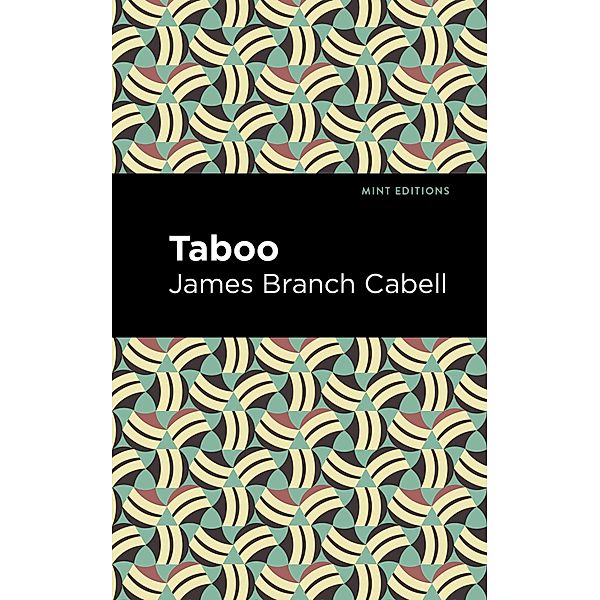 Taboo / Mint Editions (Fantasy and Fairytale), James Branch Cabell