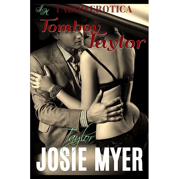 Taboo Taylor, Josie Myer