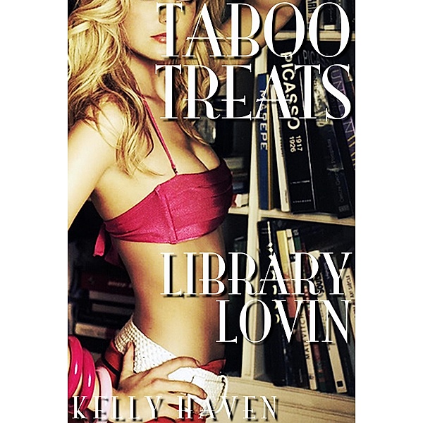 Taboo Treats: Library Lovin', Kelly Haven