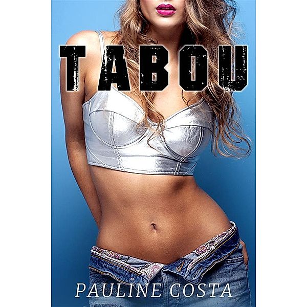 TABOU - Compilation Erotique, Pauline Costa