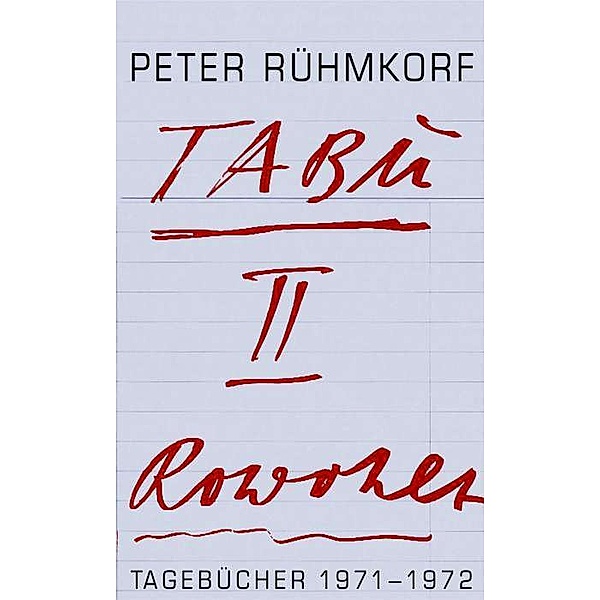 Tabu.Bd.II, Peter Rühmkorf