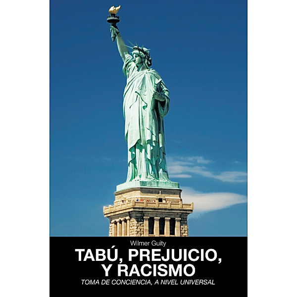 Tabú, Prejuicio, Y Racismo, Wilmer Guity.