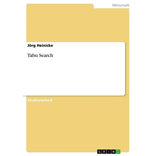 Tabu Search, Jörg Heinicke