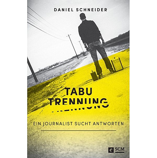 Tabu Trennung, Daniel Schneider